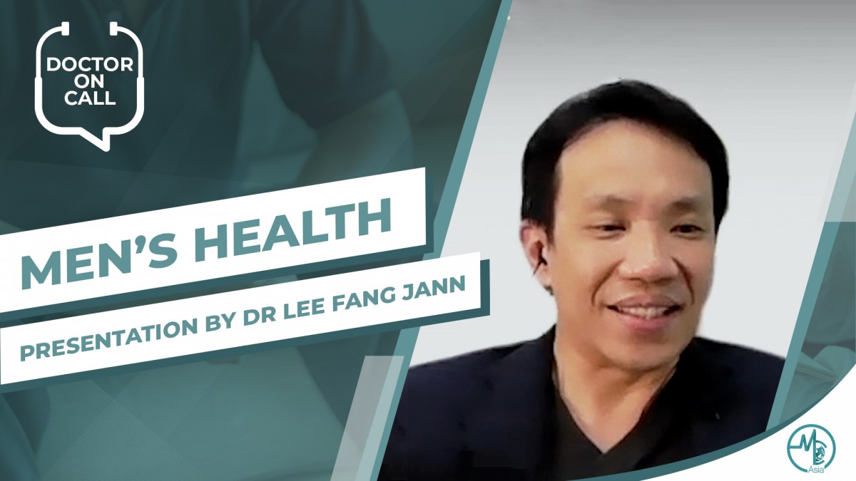 Doctor On Call (DOC): Dr Lee Fang Jann – Men’s Health (Part 1)