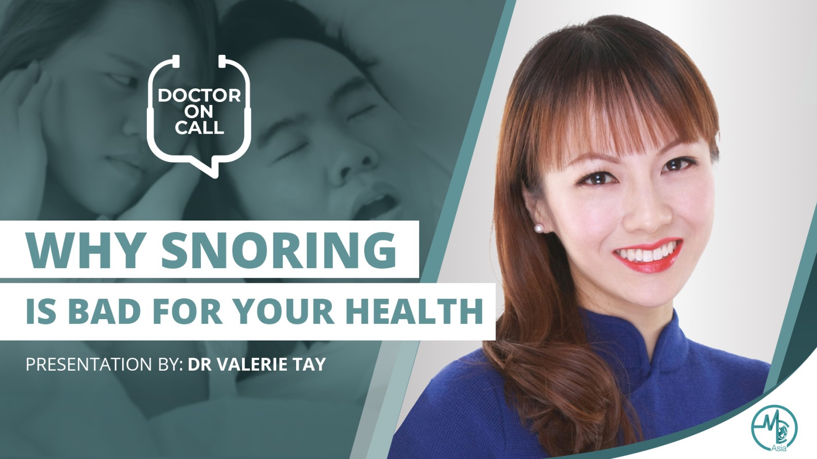 Doctor On Call (DOC): Dr Valerie Tay – Why Snoring Is Bad For Your Health (Part 1)
