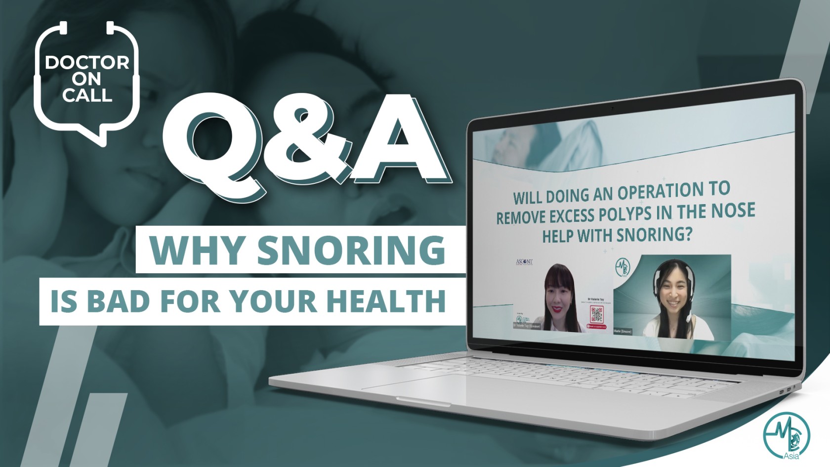 Doctor On Call (DOC): Dr Valerie Tay – Why Snoring Is Bad For Your Health (Part 2)