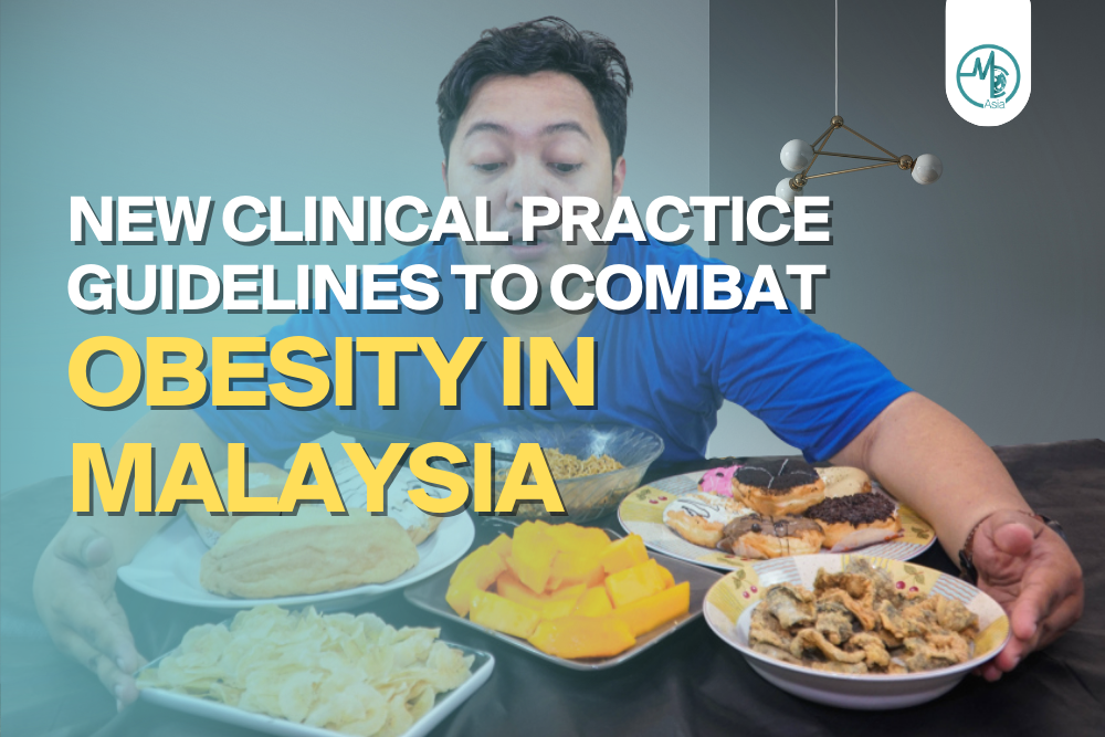 Malaysia Introduces New Clinical Practice Guidelines (CPG) To Combat Obesity