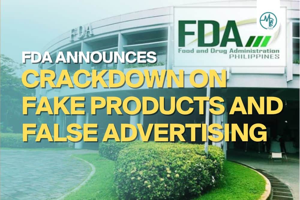 FDA ANNOUNCES CRACKDOWN ON FAKE PRODUCTS AND FALSE ADVERTISING